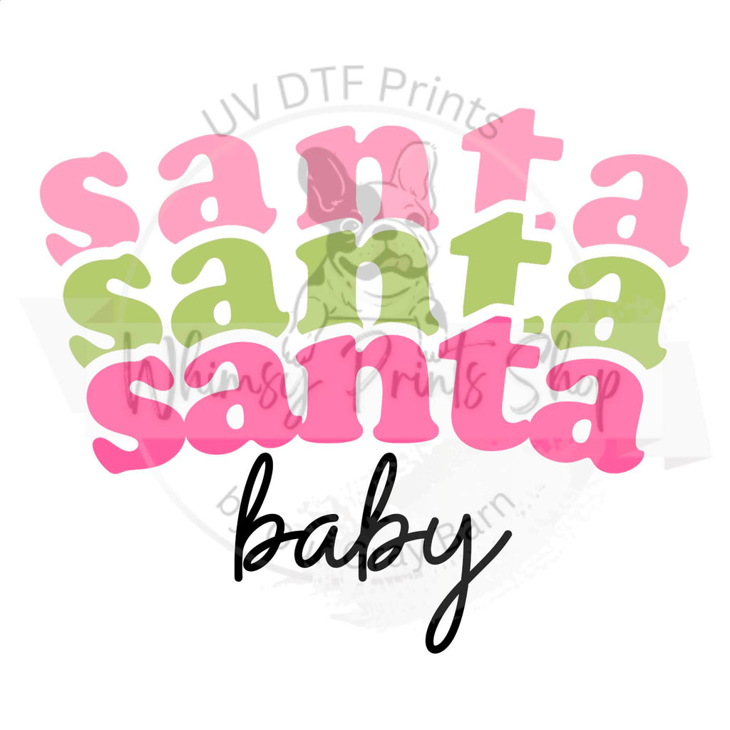 the words santa santa baby in pink and green